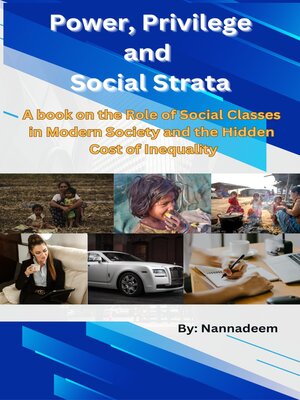 cover image of Power, Privilege and Social Strata